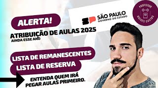 Atribuição de aulas 2025 Irá ocorrer em 2024 com 2 listas de professores contratados [upl. by Eniarral]