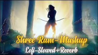 RAGHUPATI RAGHAV RAJA RAM SONG quot SHREE RAM MASHUP LOFI SLOWREVERB Mind relaxing song🚩🚩 [upl. by Anialad]