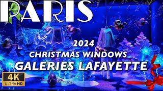 🇫🇷PARIS 4K quotBEST CHRISTMAS WINDOWS GALERIES LAFAYETTEquot 4K60HDR 14NOVEMBER2024 [upl. by Eiliab]