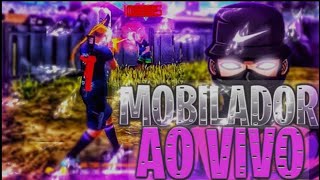 🚀 MOBILADOR NA RANQUEADA🚀 MOBILADOR E MOBILE AO VIVO🚀FREE FIRE AO VIVO [upl. by Naved]