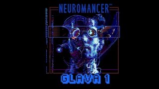 William Gibson Neuromancer Chapter 1  Уильям Гибсон Нейромантик Глава 1 [upl. by Lamont]