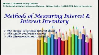 Methods of Measuring Interest amp Interest Inventory Strongs Interest Kuders Record Thurstones [upl. by Langsdon178]