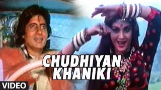 Chudhiyan Khaniki Full Song  Ganga Jamunaa Saraswati Sadhana Sargam Anu Malik Amitabh Bachchan [upl. by Hux896]