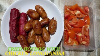 FRIED CHICKEN LONGGANISA AND HOTDOG SIMPLE COOKING AT HOME [upl. by Duffie]