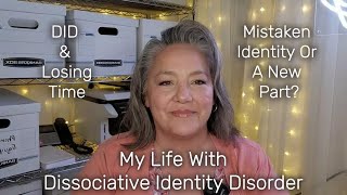 Dissociative Identity Disorder amp Losing Time How Do I Know dissociativeidentitydisorder [upl. by Adil]