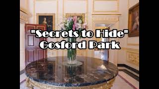 Gosford Park  quotSecrets to Hidequot [upl. by Ruggiero257]