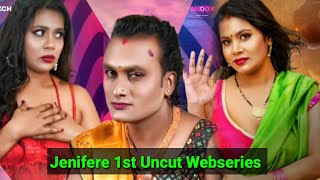 Jenifer First Unकट Webseries on moodx  Story line  Release date  2024 [upl. by Adanar]