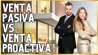 Venta pasiva vs Venta proactiva Saguar Real Estate Expertos inmobiliarios [upl. by Myrtice]