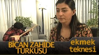 Ekmek Teknesi  Bican Zahide Türküsü [upl. by Aaron]