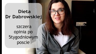 Dieta Dr Dabrowskiej szczera opinia po 5tygodniowym poscie [upl. by Allayne472]