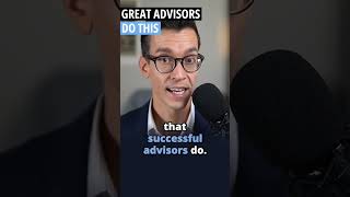 The Best Advisors Do This  Financial Advisor Tips [upl. by Kristofor890]