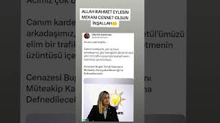 Allah rahmet eylesin mekanı cennet olsun inşallah 🤲 Dua Betülönderoğlu betulonderoglu9537 [upl. by Annaeiluj]