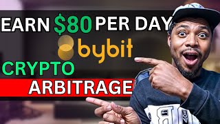 Make 80 Daily With Bybit Crypto Arbitrage Trading  Beginners Friendly Arbitrage Opportunity [upl. by Iznek84]