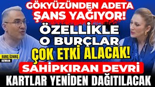 Gökyüzünden Adeta Şans Yağıyor O burçlar Çok Etkilenecek Sahipkıran Devri Kartlar Yeniden Dağılacak [upl. by Hras]