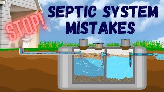 Your Septic System Worst Mistakes [upl. by Kariotta957]