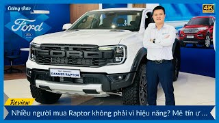 Trên tay FORD RANGER RAPTOR 2024 quotMua hay không muaquot [upl. by Gavriella]