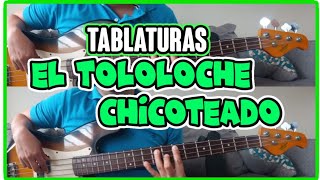 EL TOLOLOCHE CHICOTEADOBAJO ELECTRICOtutoriales noe bass TABS [upl. by Elleinod490]