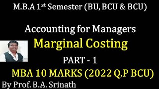 MBA 1st Semester BCU  Managerial Accounting  Marginal Costing  2022 Question Paper 10 Marks [upl. by Euqinamod]