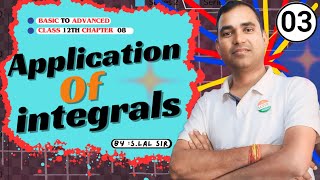 Lecture03  Application of Integrals class 12th  slal sir chapter 08  Hazaribagh [upl. by Ji]