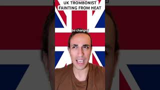 UK Trombonist Fainting From Heat [upl. by Yve]