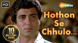 Hothon Se Chhulo Tum  Prem Geet Songs  Raj Babbar  Anita Raj  Jagjit Singh  Popular Ghazal [upl. by Dorsey]