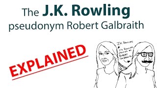 JK Rowling pseudonym Robert Galbraith saga explained [upl. by Janet]