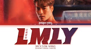 Jackson Wang LMLY Lyrics [upl. by Jenni560]