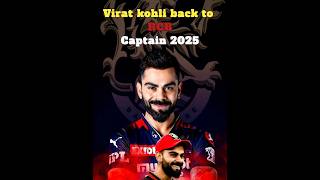 Virat kohli back to RCB captain 2025  Virat kohli RCB captain 2025  viratkohli rcb ipl2025 [upl. by Paxton]