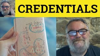 🔵 Credentials Meaning  Credential Examples  Credentials Definition  Credential Credentials [upl. by Atteselrahc650]