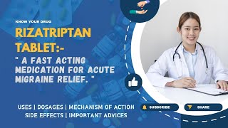 Rizatriptan Tablets Uses Dosage Mechanism Side Effects and Important Advice  MediInsights [upl. by Parrott]