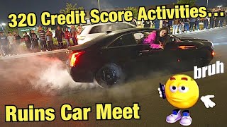 Lowest IQ Car Meet I’ve Ever Attended… [upl. by Ettenajna]