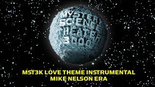 MST3K Love Theme Instrumental  Mike Nelson Era MST3KRMX [upl. by Retep]