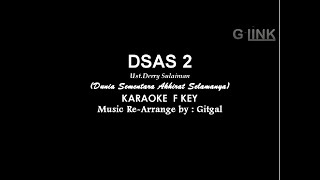 UST DERRY SULAIMAN  DSAS2 KARAOKE F KEY  video lirik [upl. by Einamrej]