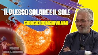 Il plesso solare e il Sole  Giorgio Bongiovanni [upl. by Temirf]