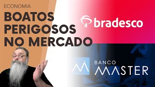 BOATOS no MERCADO desmentidos DEPOIS dizem que BRADESCO parou de OFERECER TÍTULOS do BANCO MASTER [upl. by Skurnik]