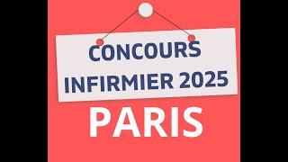 Concours infirmier infirmière PARIS 2025 [upl. by Asile455]