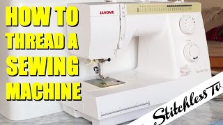 How to Thread a Janome Sewing Machine tutorial with Close Ups [upl. by Esereht711]