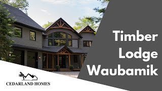 Waubamik Timber Lodge  Custom Build [upl. by Cut]