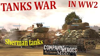 Tanks war in ww2  Company of Heroes  Blitzkrieg tankwar tankbattle companyofheroes [upl. by Atteuqahc745]