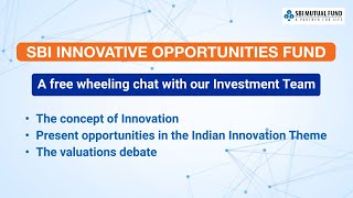 SBI Innovative Opportunities Fund Quick takes from the Investment Team [upl. by Herbert]