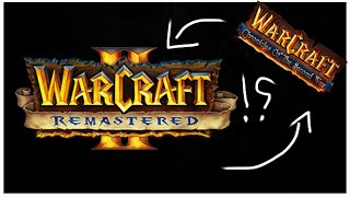 Warcraft 2 Remaster amp Reforged 20 are Herewhats next [upl. by Euqitsym]