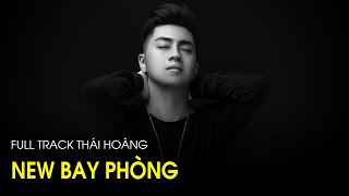 BAY PHÒNG 2024  Full Track Việt Mix Thái Hoàng Vol1  NONSTOP DJ 2024 Mới Nhất Hiện Nay [upl. by Eibmab682]