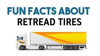 Fun Facts About Retread Tires  Service Tire Truck Centers [upl. by Azilanna828]