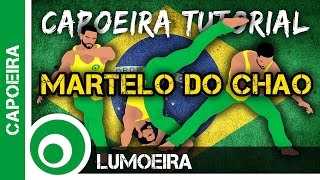 Capoeira Kick Tutorial  Martelo Do Chao  Brazilian Martial Arts [upl. by Elolcin]