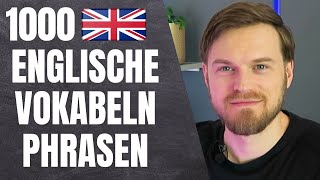 1000 WICHTIGSTEN Englische Vokabeln amp Phrasen für Anfänger zum Nachsprechen [upl. by Mat152]