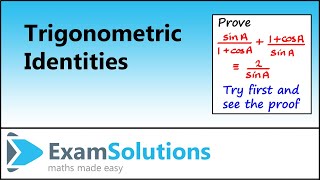 Proving Trigonometric Identities  ExamSolutions [upl. by Annahsit980]