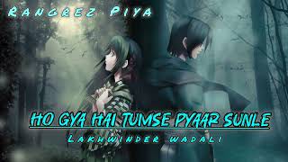 Rangrez Piya Ji Full Song  Lakhwinder wadali  Wadali Brother Song [upl. by Aicats]