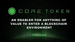 Core Token IntroTrailer [upl. by Marcel]