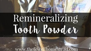 Homemade Remineralizing Tooth Powder [upl. by Stelu]