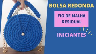 Bolsa Redonda em fio de malha INICIANTES [upl. by Traver]